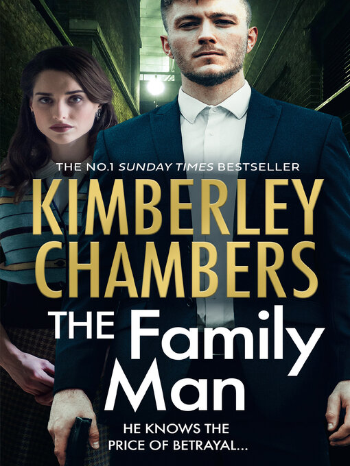 Title details for The Family Man by Kimberley Chambers - Available